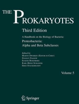 The Prokaryotes Volume 5 Proteobacteria Alpha And Beta Subclasses 3rd Edition Karel Kersters