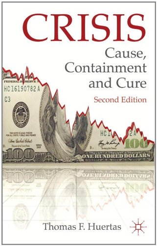 Crisis Cause Containment And Cure Second Edition Thomas F F Huertas
