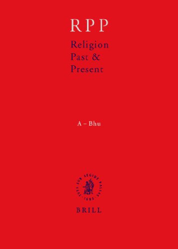 Religion Past And Present Encyclopedia Of Theology And Religion Volume 1 Abhu 4th Edition Betz