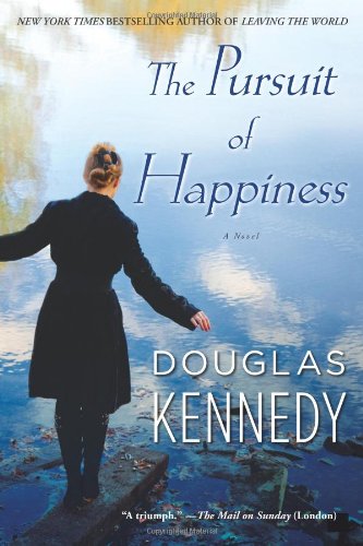 The Pursuit Of Happiness Original Douglas Kennedy