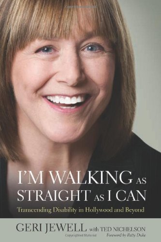 Im Walking As Straight As I Can Transcending Disability In Hollywood And Beyond Geri Jewell