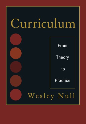 Curriculum From Theory To Practice Wesley Null