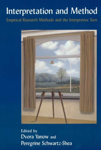 Interpretation And Method Empirical Research Methods And The Interpretive Turn Dvora Yanow