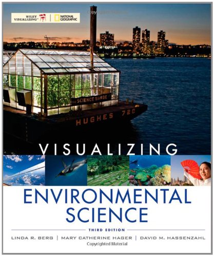 Visualizing Environmental Science 3rd Edition 3rd Linda R Berg