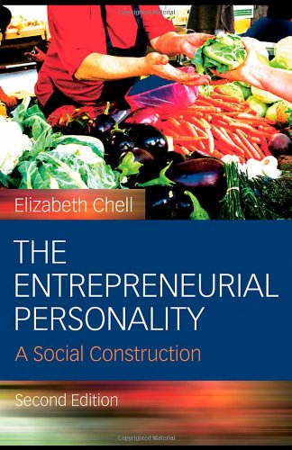 The Entrepreneurial Personality A Social Construction 2nd Edition Elizabeth Chell