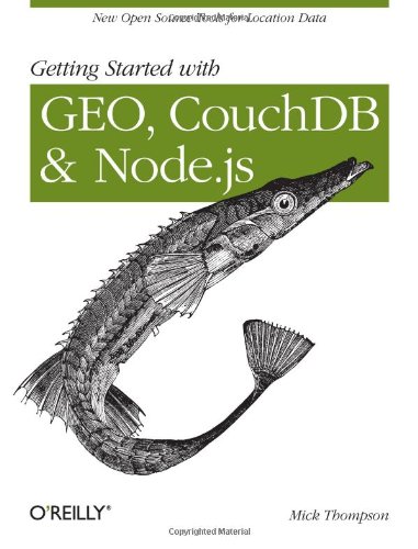 Getting Started With Geo Couchdb And Nodejs Mick Thompson