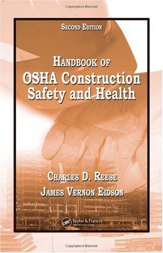 Handbook Of Osha Construction Safety And Health Second Edition 2nd Charles D Reese
