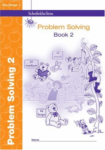 Key Stage 1 Problem Solving Bk 2 schofield and sims 1st Edition by Forster Anne ISBN 0721709230 9780721709239