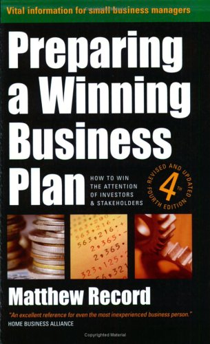 Preparing A Winning Business Plan 4th Matthew Record