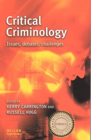 Critical Criminology Russell Hogg Kerry Carrington