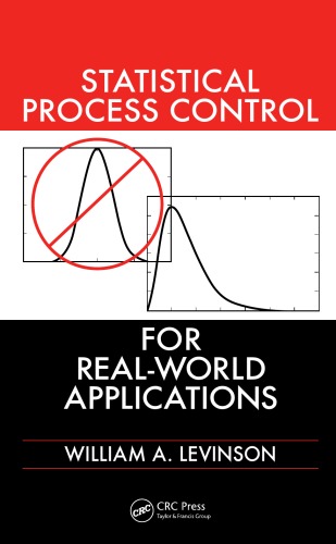 Statistical Process Control For Realworld Applications William A Levinson
