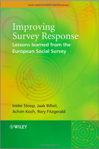Improving Survey Response Lessons Learned From The European Social Survey Wiley Series In Survey Methodology 1st Edition Ineke Stoop