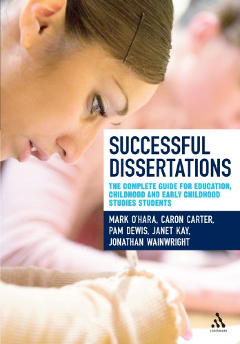 Successful Dissertations The Complete Guide For Education Childhood And Early Childhood Studies Mark Ohara