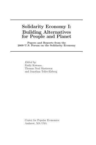 Solidarity Economy I Building Alternatives For People And Planet Emily Kawano