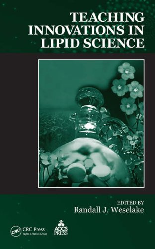 Teaching Innovations In Lipid Science 1st Edition Randall J Weselake