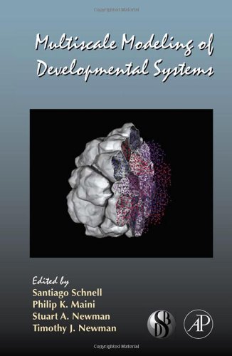 Multiscale Modeling Of Developmental Systems 1st Edition Santiago Schnell