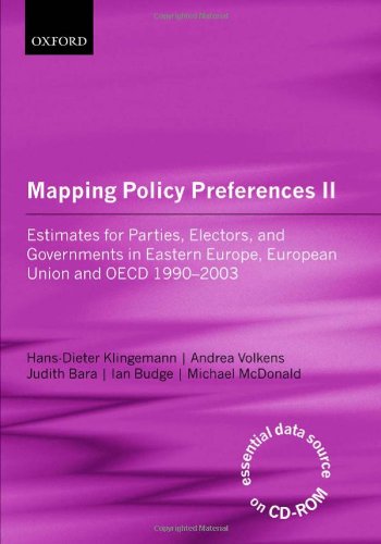 Mapping Policy Preferences Ii Estimates For Parties Electors And Governments In Eastern Europe European Union And Oecd 19902003 Hansdieter Klingemann