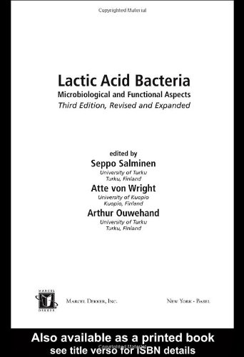 Lactic Acid Bacteria Microbiological And Functional Aspects Third Edition Food Science And Technology 3rd Edition Seppo Salminen