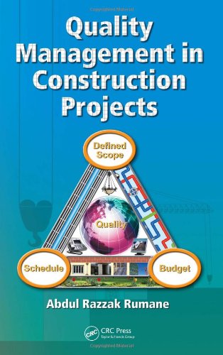 Quality Management In Construction Projects 1st Edition Abdul Razzak Rumane