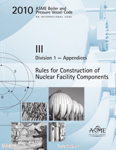 2010 Asme Boiler And Pressure Vessel Code Section Iii Division 1 Appendices 1st Edition Asme