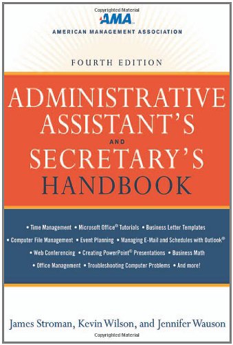 Administrative Assistants And Secretarys Handbook Fourth Edition 4th Edition James Stroman