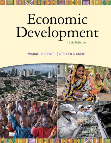 Economic Development 11th Edition The Pearson Series In Economics 11th Michael P Todaro