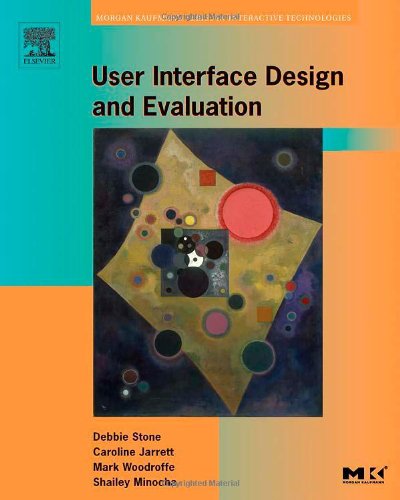 User Interface Design And Evaluation Interactive Technologies Debbie Stone