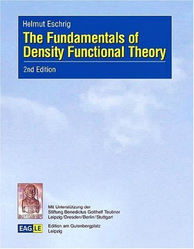 The Fundamentals Of Density Functional Theory Helmut Eschrig