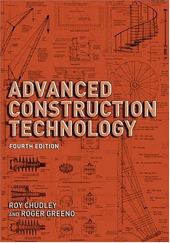 Advanced Construction Technology 4th Edition 4th Roy Chudley