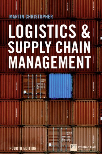 Logistics Supply Chain Management 4th Martin Christopher