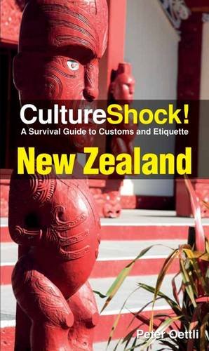 New Zealand A Survival Guide To Customs And Etiquette 3rd Peter Oettli