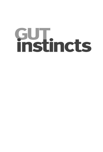 Gut Instincts A Practical Guide To A Healthy Digestive System Andrew Brett
