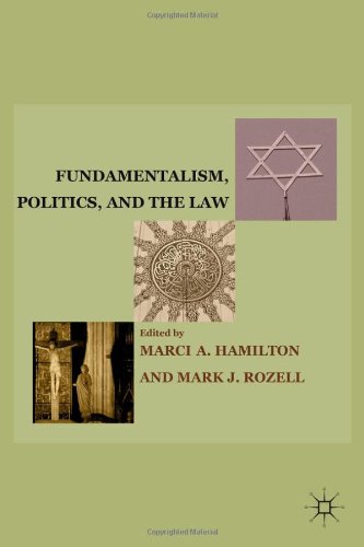 Fundamentalism Politics And The Law 1st Edition Mark J Rozell