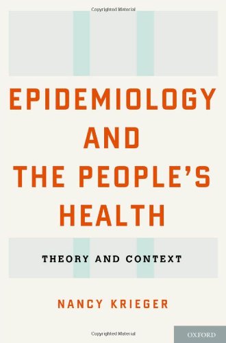 Epidemiology And The Peoples Health Theory And Context 1st Edition Nancy Krieger