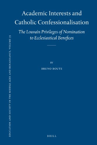 Academic Interests And Catholic Confessionalisation Bruno Boute
