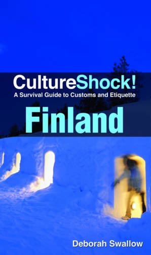 Cultureshock Finland A Survival Guide To Customs Etiquette 4th Edition Deborah Swallow