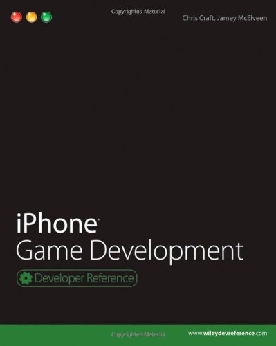 Iphone Game Development 1st Edition Chris Craft Jamey Mcelveen