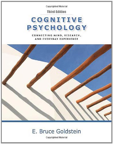 Cognitive Psychology Connecting Mind Research And Everyday Experience With Coglab Manual 3rd Edition 3rd E Bruce Goldstein