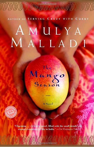 The Mango Season Amulya Malladi