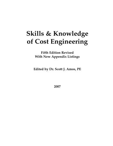 Skills Knowledge Of Cost Engineering 5th Scott Amos