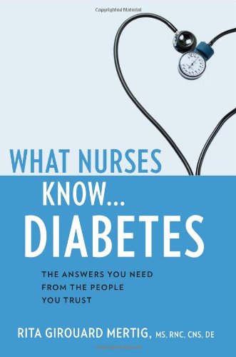 What Nurses Know Diabetes 1st Edition Rita Girouard Mertig
