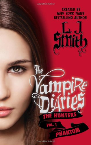 The Vampire Diaries The Hunters Phantom L J Smith
