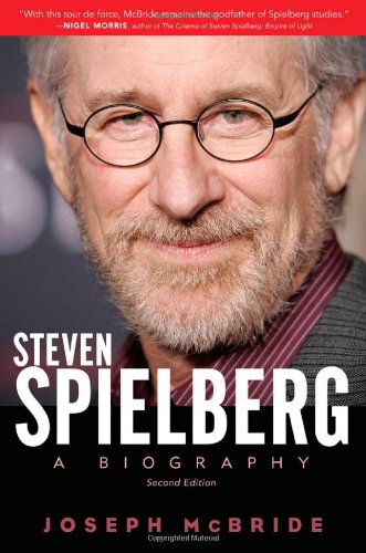Steven Spielberg A Biography Second Edition 2nd Joseph Mcbride