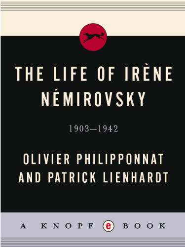 The Life Of Irne Nmirovsky 19031942 Olivier Philipponnat