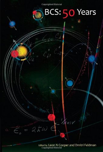Bcs 50 Years 1st Edition Leon N Cooper Dmitri Duardovich Feldman