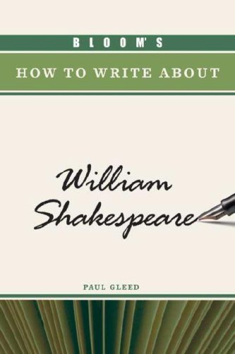 Blooms How To Write About William Shakespeare Paul Gleed