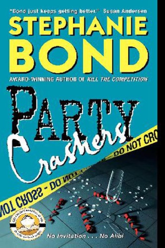 Party Crashers Stephanie Bond