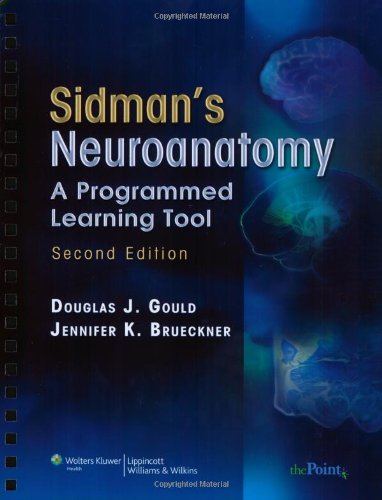 Sidmans Neuroanatomy A Programmed Learning Tool 2nd Douglas J Gould