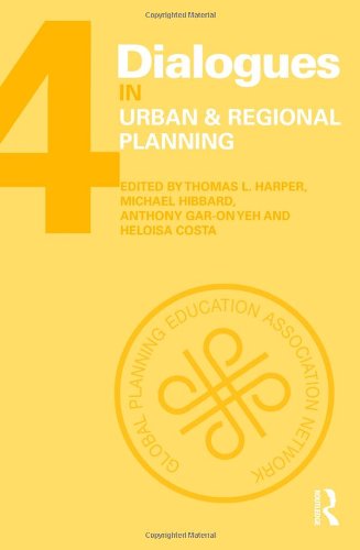 Dialogues In Urban And Regional Planning Volume 4 Thomas L Harper
