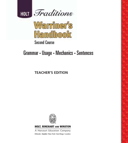 Holt Traditions Warriners Handbook Second Course Grammar Usage Mechanics Sentences Teachers Edition Teachers Edition John E Warriner